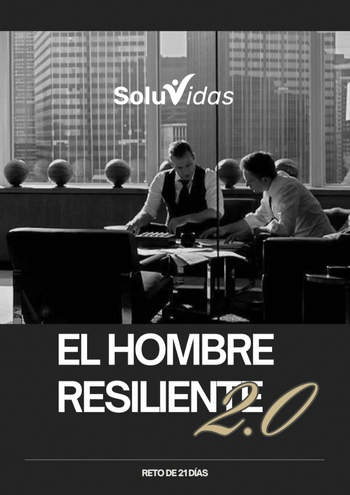 El Hombre Resiliente 11